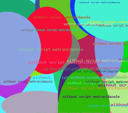 Without Script Metronidazole